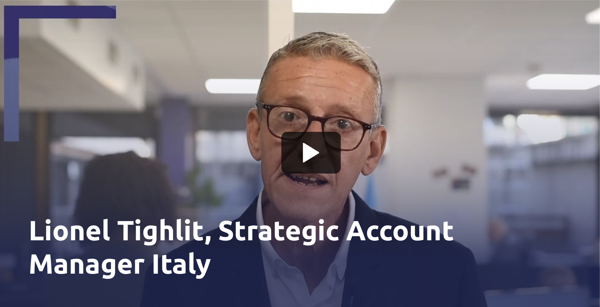 Lionel Tighlit, Strategic Account Manager Italy
